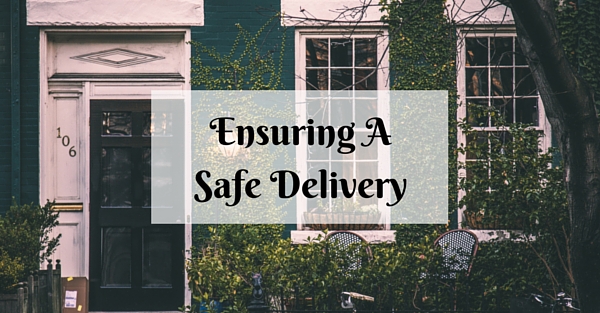 Ensuring A Safe Delivery (1)