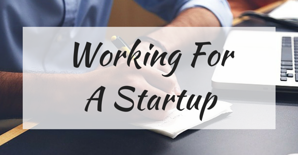 Working For A Startup